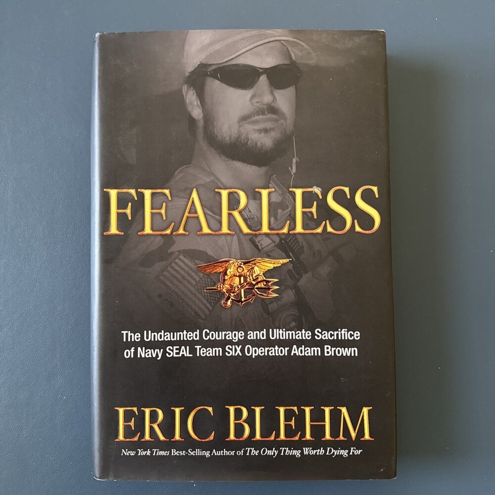 Fearless: The Undaunted Courage and Ultimate Sacrifice of Navy Seal Hardback
